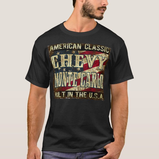 Chevy Monte Carlo - Classic Car Built in the USA T-Shirt (Front)
