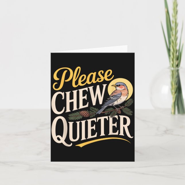 Chew Quieter Funny Vintage Bird Nature Illustratio Card (Front)