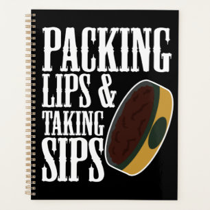 Chewing Tobacco Planner