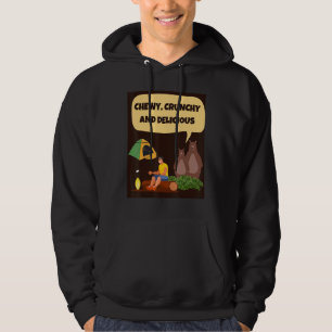 CHEWY CRUNCHY AND DELICIOUS camping hungry bears Hoodie