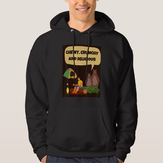 CHEWY CRUNCHY AND DELICIOUS camping hungry bears Hoodie (Front)
