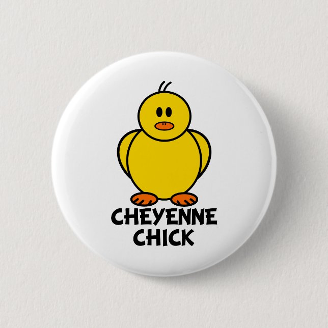 Cheyenne Wyoming Chick 6 Cm Round Badge (Front)