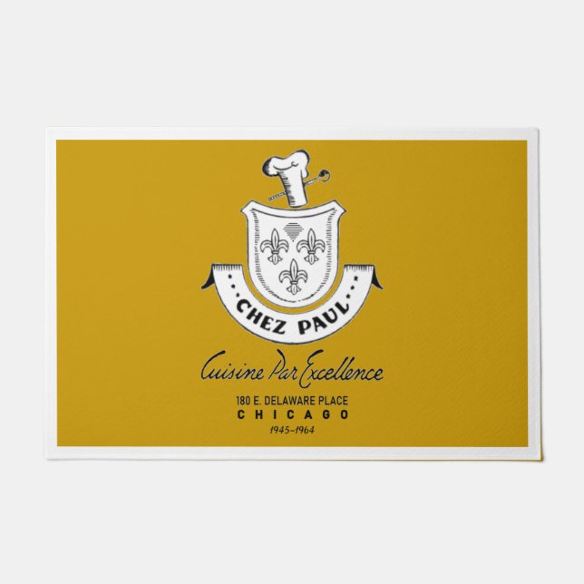 Chez Paul French Restaurant, Chicago, 1945-1964 Doormat (Front)