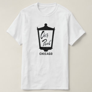 Chez Paul French Restaurant, Chicago T-Shirt