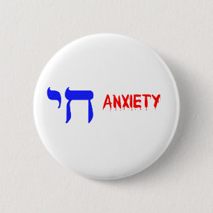 CHI ANXIETY 6 CM ROUND BADGE
