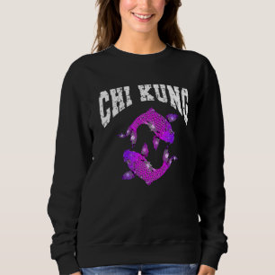 Chi Kung Chinese Healing Exercise With Chikung Yin Sweatshirt