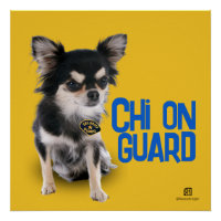 Chi On Guard - Chihuahua Security - Customisable