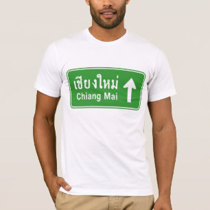 Chiang Mai Ahead ⚠ Thai Highway Traffic Sign ⚠ T-Shirt