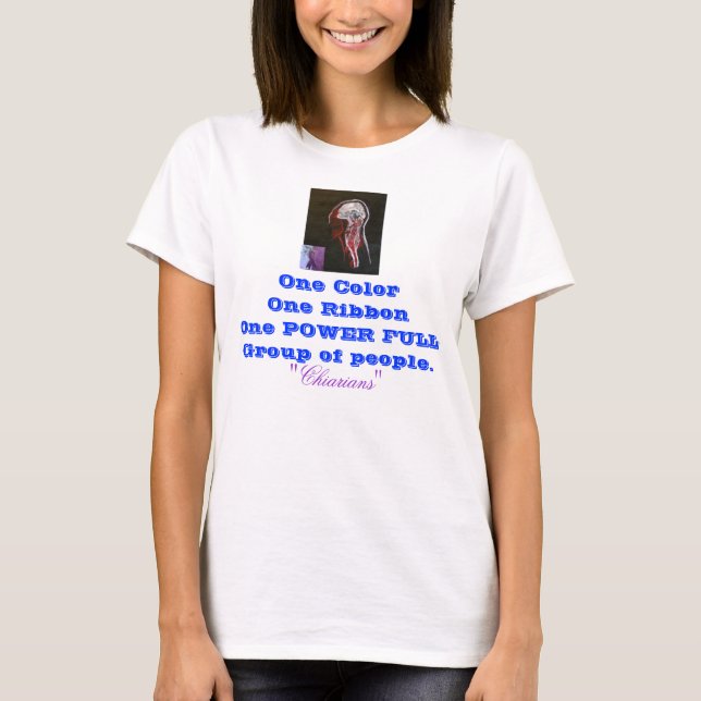 Chiari Malformation Awareness T-Shirt (Front)