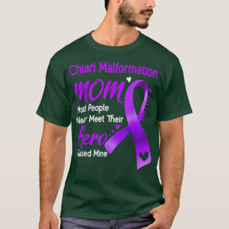 Chiari Malformation Mum I Raised Mine Ribbon Love  T-Shirt