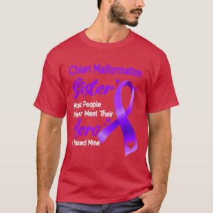 Chiari Malformation Sister Most People Never Meet T-Shirt
