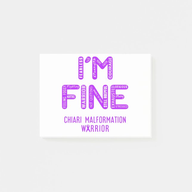 Chiari Malformation Warrior - I AM FINE Post-it Notes (Front)