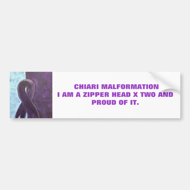 CHIARI MALFROMATIONI AM A ZIPP... BUMPER STICKER (Front)