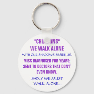 "CHIARIANS"WE WALK ALONE, WITH OUR SHADOWS BESI... KEY RING