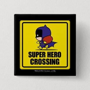 Chibi Batwoman Super Hero Crossing Sign 15 Cm Square Badge