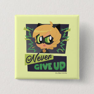 Chibi Cat Noir Never Give Up 15 Cm Square Badge