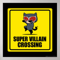 Chibi Catwoman Super Villain Crossing Sign