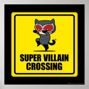 Chibi Catwoman Super Villain Crossing Sign