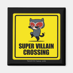 Chibi Catwoman Super Villain Crossing Sign Magnet