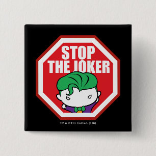 Chibi "Stop The Joker" Sign 15 Cm Square Badge
