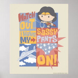 Chibi Wonder Woman   I Have My Sassy Pants On! Poster