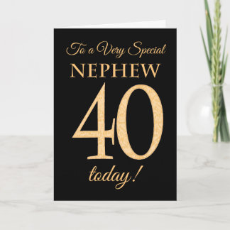 Chic 40th Gold-effect on Black, Nephew Birthday Card