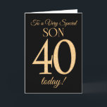 Chic 40th Gold-effect on Black, Son Birthday Card<br><div class="desc">The chic 40th Birthday Card for a 'Very Special Son',  with a number 40 composed of gold-effect numbers and the word 'Son',  in gold-effect,  on a black background. The inside message,  which you can change if you wish,  is 'Happy Birthday'</div>