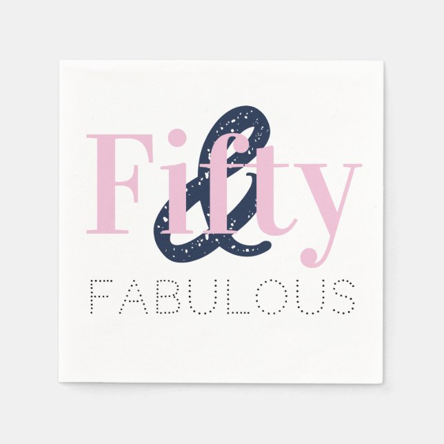 Chic 50th Birthday Fifty and Fabulous Pink Party Napkin (Front)
