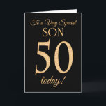 Chic 50th Gold-effect on Black, for Son Birthday Card<br><div class="desc">A chic 50th Birthday Card for a 'Very Special Son',  with a number 50 composed of gold-effect numbers and the word 'Son',  in gold-effect,  on a black background. The inside message,  which you can change if you wish,  is 'Happy Birthday'</div>