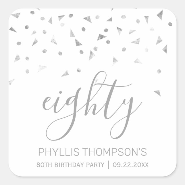 Chic 80th Birthday Party Silver Confetti Square Sticker (Front)