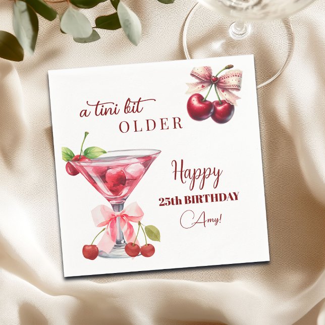 Chic A Tini Bit Older Cherry Martini 25th Birthday Napkin (Creator Uploaded)