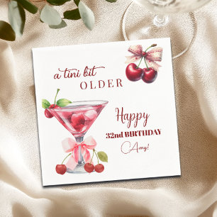 Chic A Tini Bit Older Cherry Martini 32nd Birthday Napkin