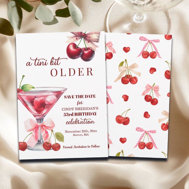 Chic A Tini Bit Older Cherry Martini 53rd Birthday Save The Date (Creator Uploaded)