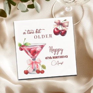 Chic A Tini Bit Older Cherry Martini 67th Birthday Napkin