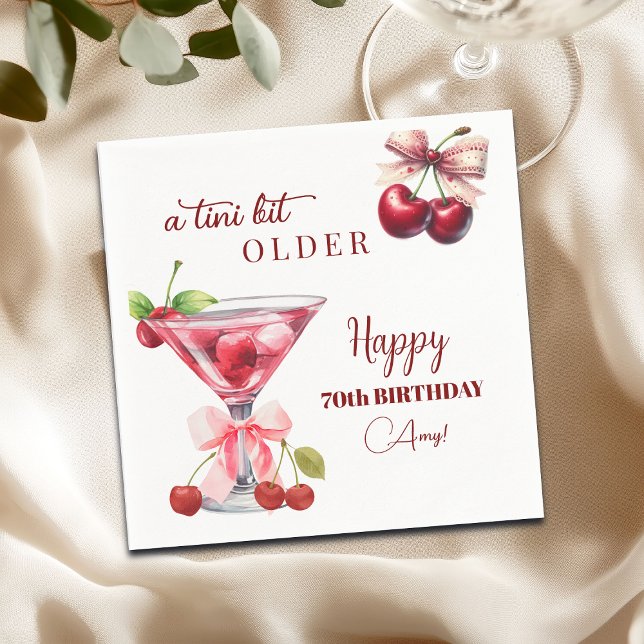 Chic A Tini Bit Older Cherry Martini 70th Birthday Napkin (Creator Uploaded)