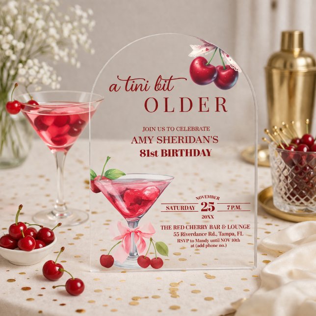 Chic A Tini Bit Older Cherry Martini 81st Birthday Acrylic Invitations (Creator Uploaded)