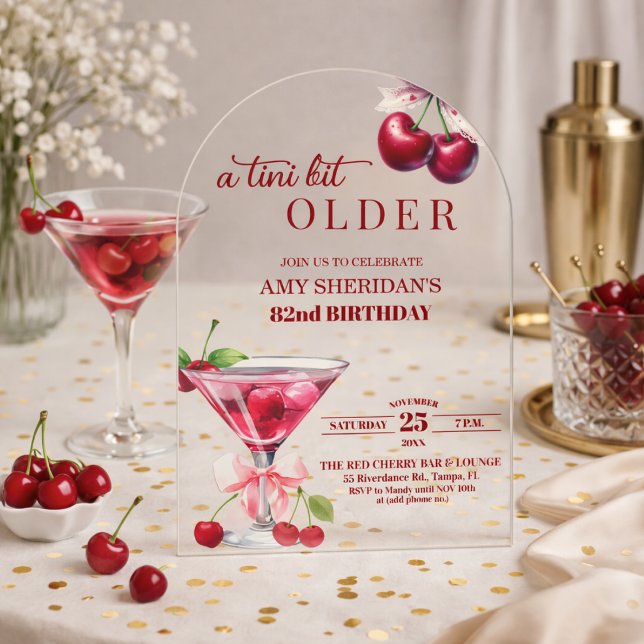 Chic A Tini Bit Older Cherry Martini 82nd Birthday Acrylic Invitations (Creator Uploaded)