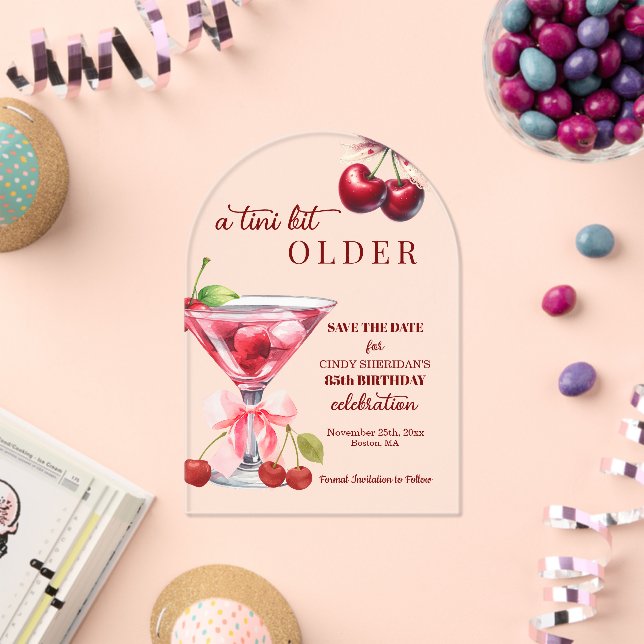 Chic A Tini Bit Older Cherry Martini 85th Birthday Acrylic Invitations (Insitu (Celebration))