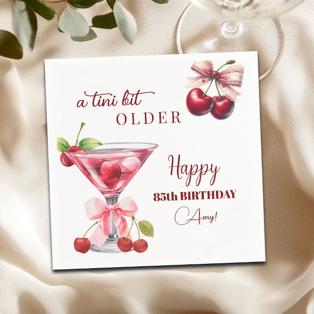 Chic A Tini Bit Older Cherry Martini 85th Birthday Napkin (Creator Uploaded)