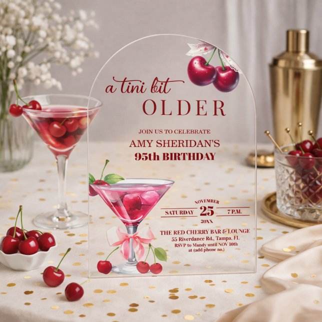 Chic A Tini Bit Older Cherry Martini 95th Birthday Acrylic Invitations (Creator Uploaded)