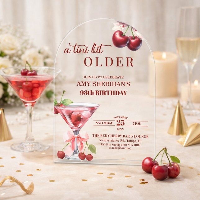 Chic A Tini Bit Older Cherry Martini 98th Birthday Acrylic Invitations (Creator Uploaded)