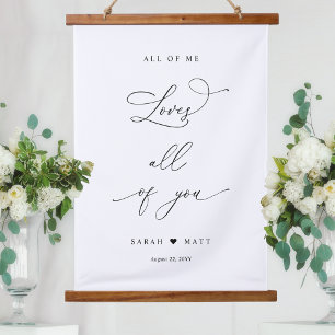 Chic All of Me Loves All of You Wedding Décor Sign Hanging Tapestry