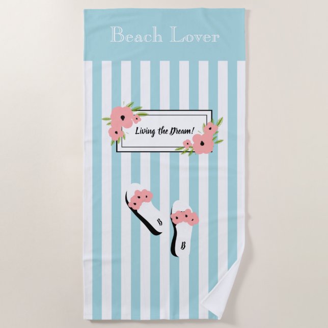 CHIC BEACH LOVER TOWEL_ "LIVING THE DREAM!" BEACH TOWEL (Front)