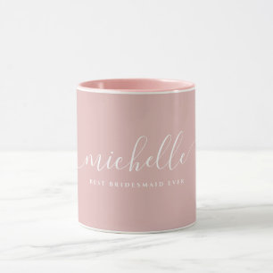 Chic Best Bridesmaid Ever Custom Name Script  Mug