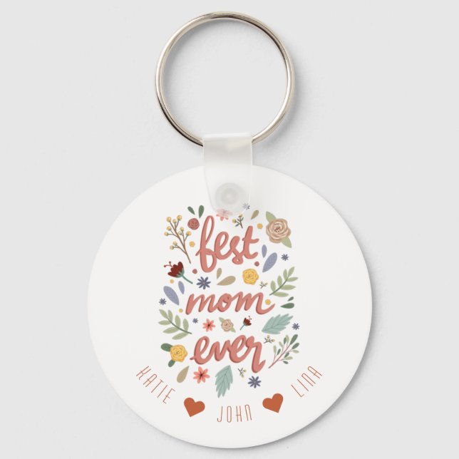 Chic Best Mum Ever Calligraphy Floral Key Ring (Front)