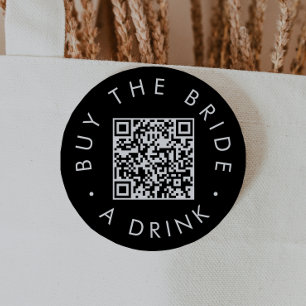 Chic Black Buy The Bride A Drink QR Code 7.5 Cm Round Badge