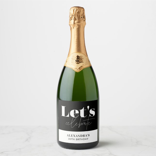 Chic Black White Let's celebrate Birthday  Sparkling Wine Label (Front)