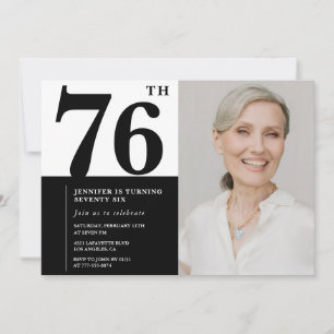 Chic Black White Photo 76th Birthday Invitation