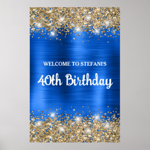 Chic Blue Gold Glittery Foil 40th Birthday Welcome Poster