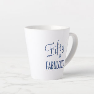 Chic Blue Script Fifty & FABULOUS! 50th Birthday Latte Mug